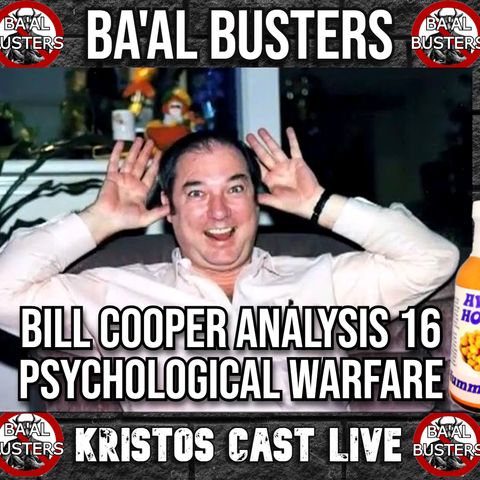 Bill Cooper Drill #16: Psychological Warfare