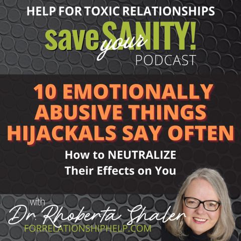 10 Emotionally Abusive Things Hijackals Say Often