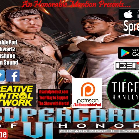 Episode 64: Supercard of Honor 6