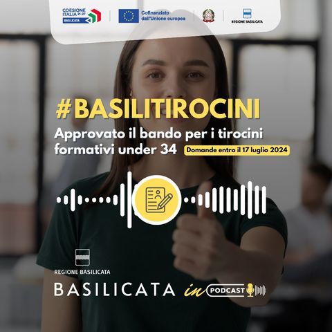 #Basilitirocini: approvato il bando per i tirocini formativi under 34