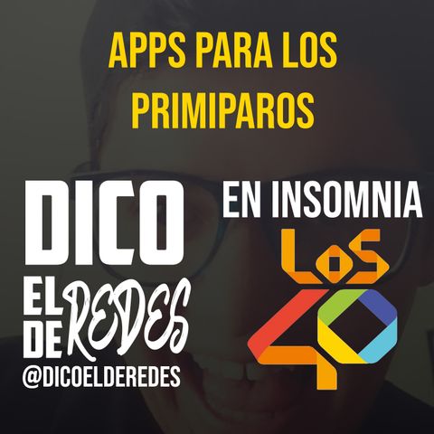 Apps Para Primiparos - Dico el de Redes en Insomnia de Los 40