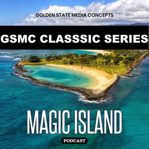 GSMC Classics: Magic Island Episode 41: Stopping Reporters Story