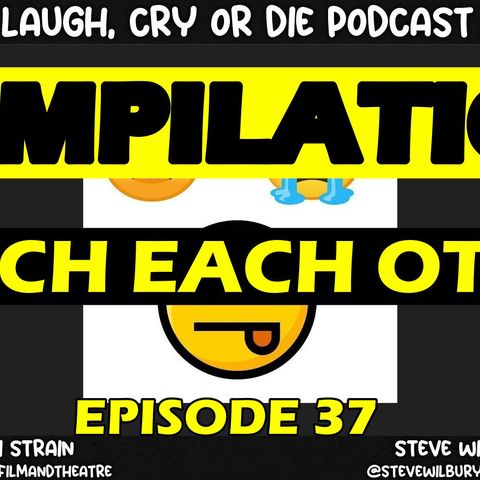 COMPILATION Ep. 37 Touch Each Other