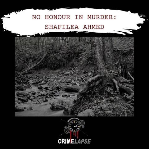 No Honour in Murder: Shafilea Ahmed