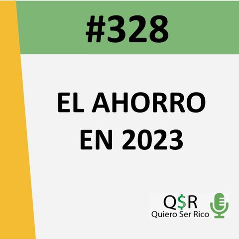 🟢 328. El ahorro en 2023