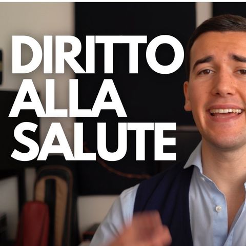 DIRITTO ALLA SALUTE - DIRITTO PRIVATO IN 3 MINUTI #13