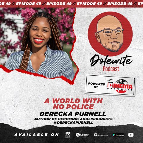 A World Without Police with Derecka Purnell