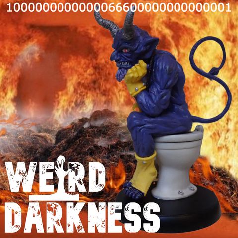 “THE DEMON OF FECES” and More Devilishly Creepy True Stories! #WeirdDarkness