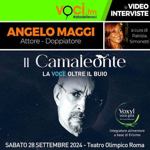 ANGELO MAGGI (Anteprima IL CAMALEONTE) - clicca play e ascolta l'intervista