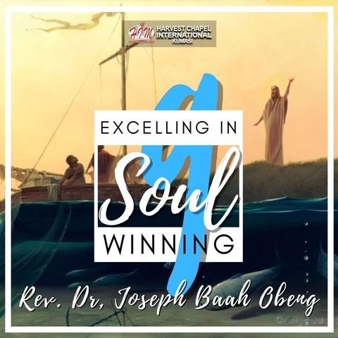 Excelling in Soul Winning - Part 9