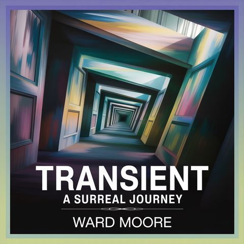 Transient: A Surreal Journey | Chapter 5