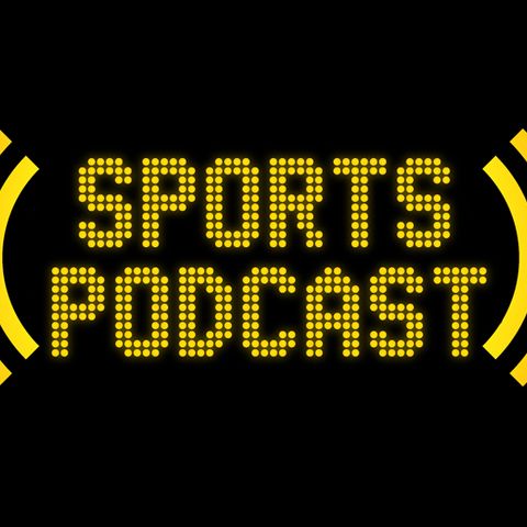 Sports Podcast episode 4
