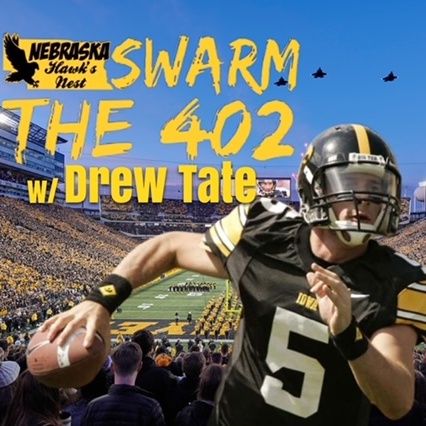 Swarm the 402 Podcast with Drew Tate!