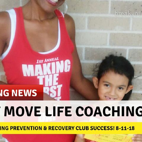 First Move Life Coaching LLC M.T.F.M.O.B. Club!