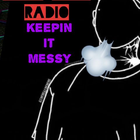 Episode 6 - The Return Of Keeping It Messy