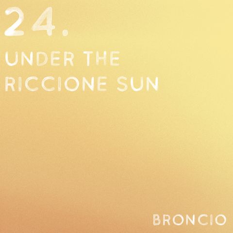 24 - Under the Riccione Sun