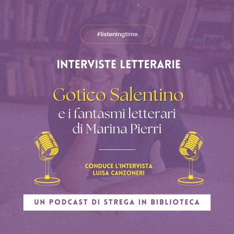 "Gotico salentino" e i fantasmi letterari di Marina Pierri