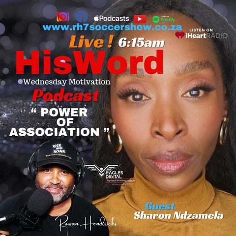 HisWord - Power Of Association by Sharon Ndzamela