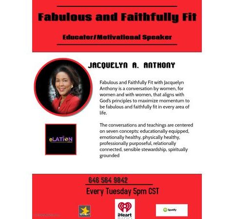 Fabulous and Faithfully Fit with Jacquelyn A. Anthony