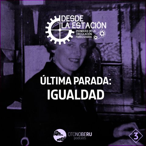 ULTIMA PARADA: IGUALDAD