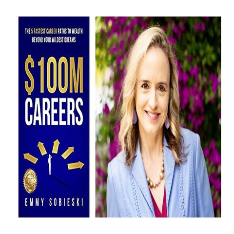 JMMB With Emmy Sobieski-Author of $100M Careers