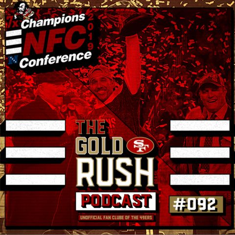 The Gold Rush Brasil Podcast 092 – Review NFC Championship Packers x 49ers