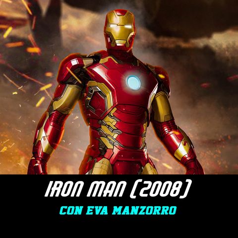 Iron Man (2008) - Con Eva Manzorro