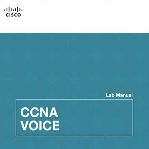 CCNA Voice Lab Manual