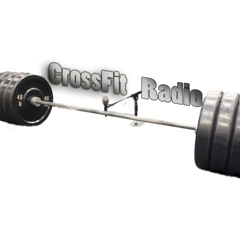 CrossFit Radio Episode 373