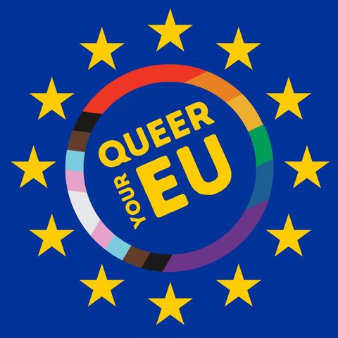 Queer Your EU - Episode 02