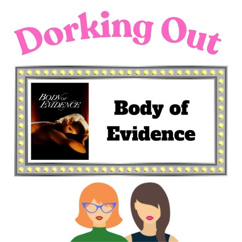 Body Of Evidence (1993), starring Madonna, Willem Dafoe, Joe Mantegna, & Julianne Moore