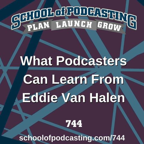 What Podcasters Can Learn From Eddie Van Halen