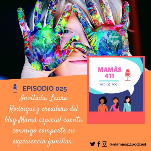 025- Invitada: Laura Rodriguez de Mamá especial cuenta conmigo, una argentina radicada en los Estados Unidos