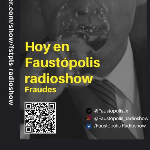 Faustópolis Radioshow: Fraudulento