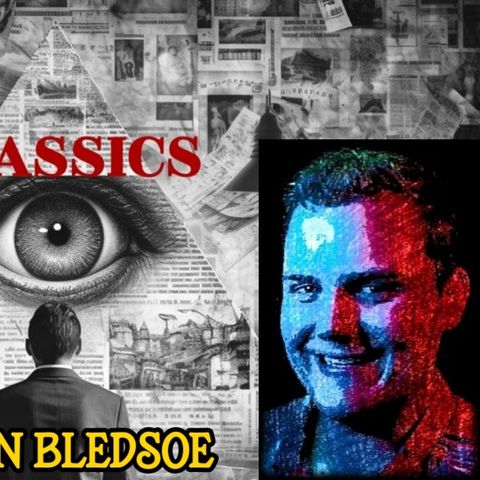 FKN Classics: Elite Clandestine Paranormal Factions - Choosing Timelines | Ryan Bledsoe