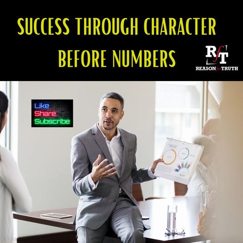 Success Through Character Not Just Numbers - 4:24:24, 8.21 AM
