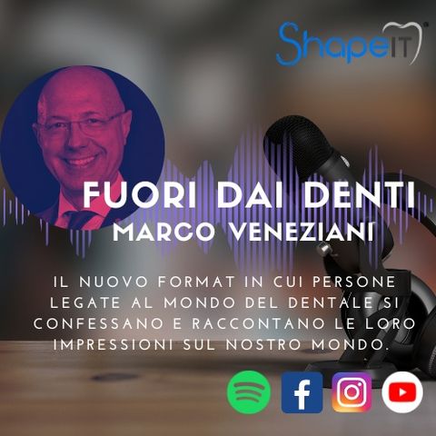 FUORI DAI DENTI - ShapeIT intervista Marco Veneziani