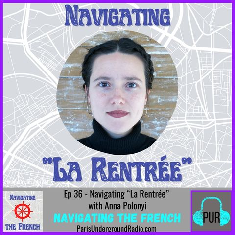 Ep 36 - Navigating “La Rentrée” with Anna Polonyi
