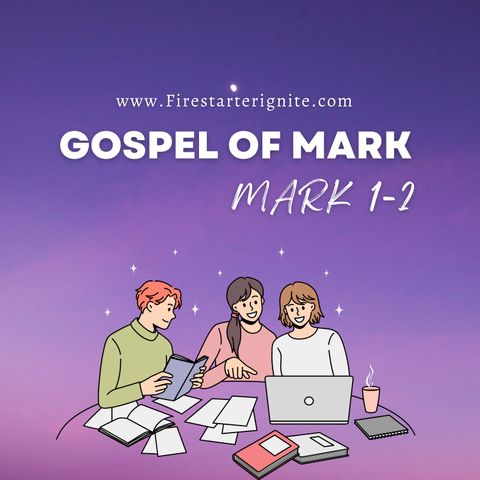 Study on Mark | Chapters 1-2
