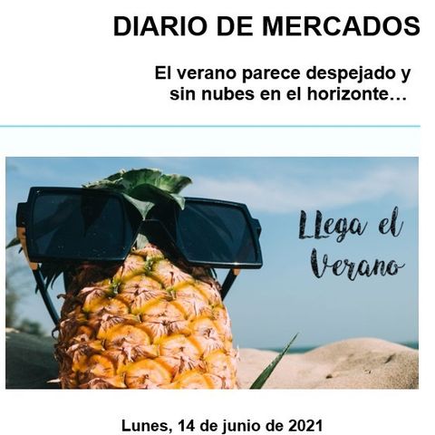 DIARIO DE MERCADOS Lunes 14 Junio