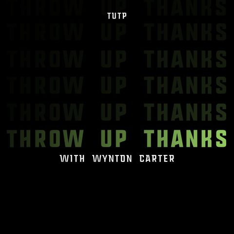 Welcome to Throw Up Thanks!
