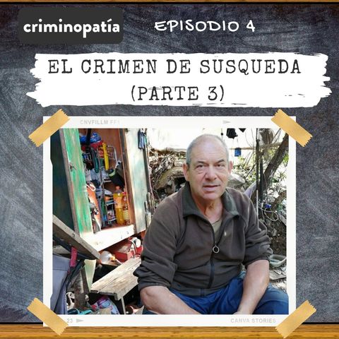 4. El crimen de Susqueda (Catalunya, 2017) - Parte 3