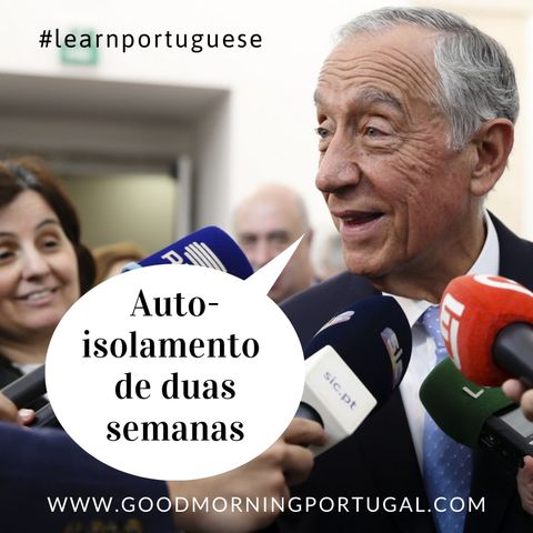 Portuguese President in Voluntary Isolation