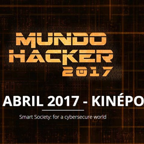 Especial Mundo Hacker Day 2017