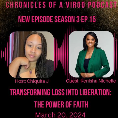 Transforming Loss Into Liberation: The Power Of Faith ft Kenisha Nichelle