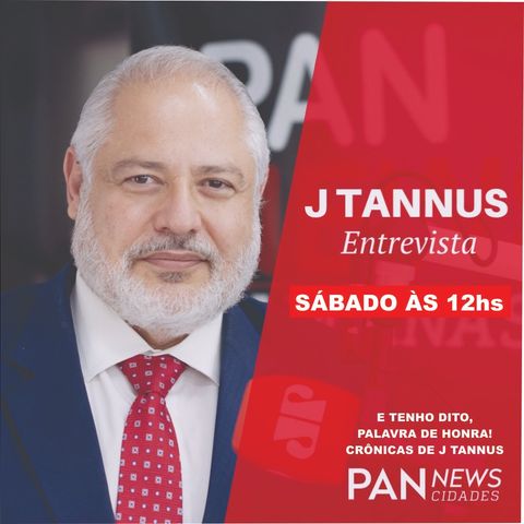 PAN NEWS CIDADES COM J TANNUS 01JUN2024