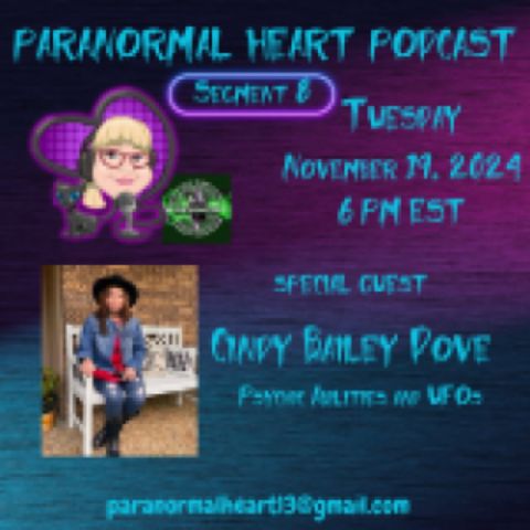 Cindy Bailey Dove: Psychic Abilities and UFOs - Paranormal Heart