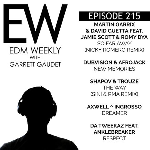 EDM Weekly Episode 215