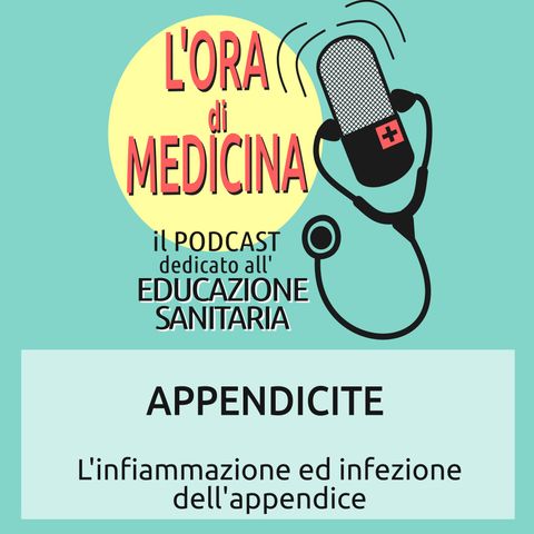 Ep.51 | Appendicite