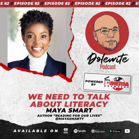 We Need To Talk About Literacy with Maya Smart
